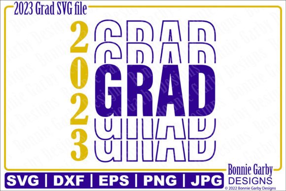 2023 Grad SVG T-shirt Cut File Graduate: The Ultimate Solution for Personalized Commemoration